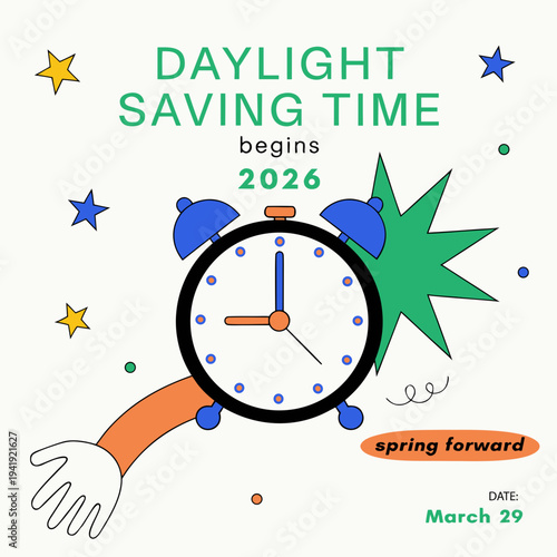 Daylight Saving Time Begins 2026 concept banner. Vector illustration of clock and info with calendar date of changing time in march 29. Spring Forward Time illustration banner. Change clocks ahead