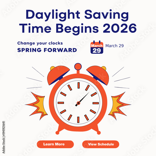 Daylight Saving Time Begins 2026 concept banner. Vector illustration of clock and info with calendar date of changing time in march 29. Spring Forward Time illustration banner. Change clocks ahead
