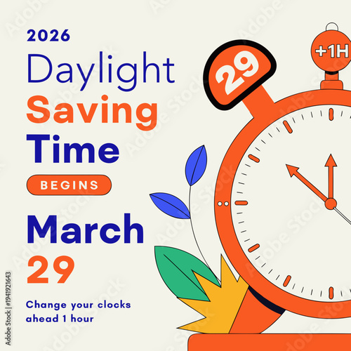 Daylight Saving Time Begins 2026 concept banner. Vector illustration of clock and info with calendar date of changing time in march 29. Spring Forward Time illustration banner. Change clocks ahead
