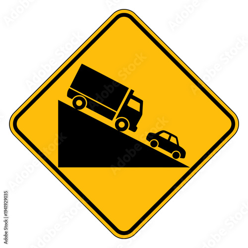 Road sign warning of steep slope ahead for trucks and cars