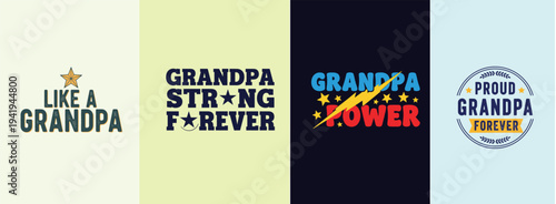 Grandpa strong forever logo design with star and power symbol tshirt design
