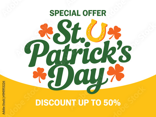 Promotional graphic advertises a special offer discount up to fifty percent for Saint Patrick's Day.
