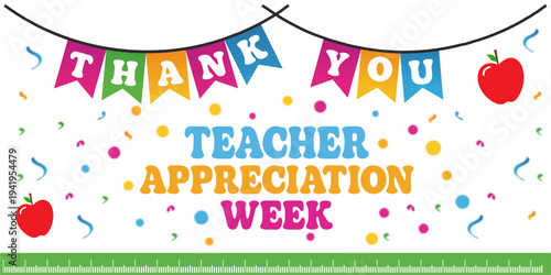 Colorful Teacher Appreciation Week banner with festive design elements