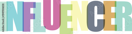 Multicolored Influencer Text white background