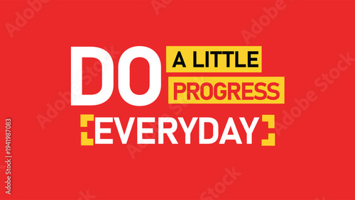 Vibrant typographic poster with daily progress motivational quote
