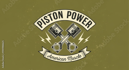 Piston Power American Muscle Emblem with Crossed Pistons and Lightning Bolts.