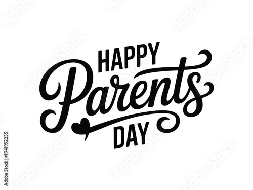 Elegant black calligraphy text announces Happy Parents Day with a small heart accent mark.