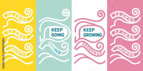 Colorful vertical banners with swirling text reading keep growing