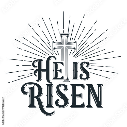 Christian Cross Symbol He Is Risen.