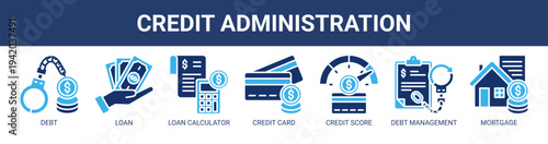 Credit Administration web banner icon vector illustration concept with icons of debt, loan, loan calculator, credit card, credit score, debt management, and mortgage.