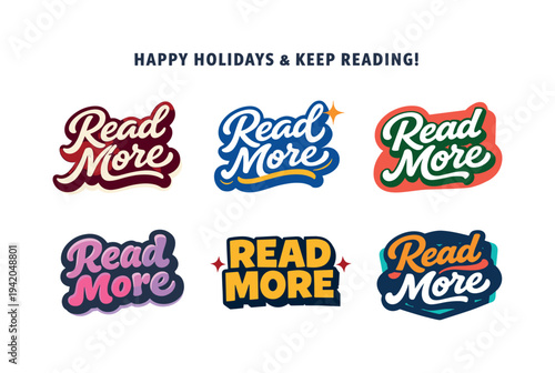 Modern holiday banner with short greeting slogan featuring modern lettering logo set for Read More, stock-ready literary wordmark
