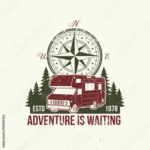 Adventure is waiting. Vector illustration Concept for shirt or logo, print, stamp or tee. Vintage typography design with compass, camper rv and forest silhouette. Camping quote.