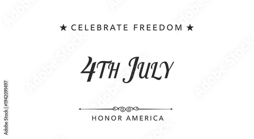 4th of July patriotic vector label with 'Celebrate Freedom' and 'Honor America'