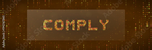 Digital Comply Text on Glowing Data Background for Regulatory Compliance and Fintech Security