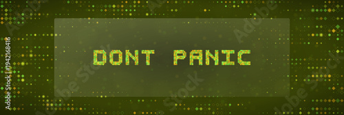 Retro digital green pixel text dont panic for cybersecurity incident response and it system failure