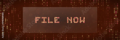 Digital Income Tax Filing Deadline Banner with Glowing LED Text File Now