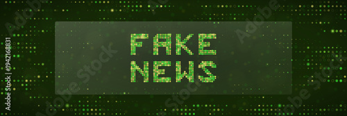 Fake News Digital Display with Green Pixel Art Style for Information Warfare and Disinformation