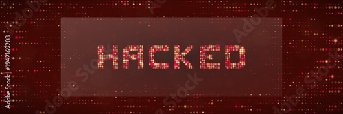 Cybersecurity Breach Alert Screen, Digital Hacked Text on Red Binary Data Background