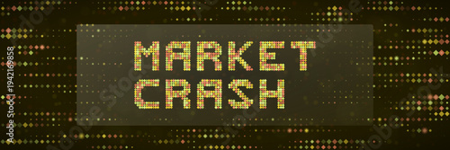 Digital Market Crash Text on Pixelated Background for Cryptocurrency Volatility and Financial Crisis
