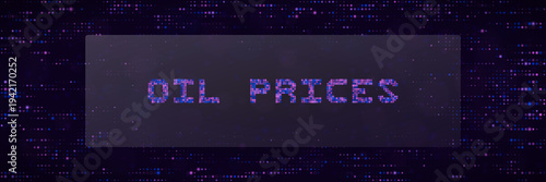Digital Crude Oil Prices Text on Pixelated Background for Energy Market Volatility Analysis
