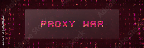 Cyber Proxy War Concept with Pixelated Text and Digital Glitch Background for Information Warfare
