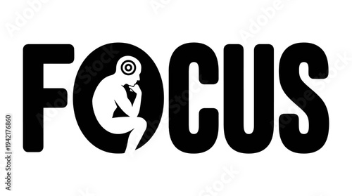 Conceptual typography for FOCUS, featuring a thoughtful silhouette and target, embodying mental clarity and deep concentration