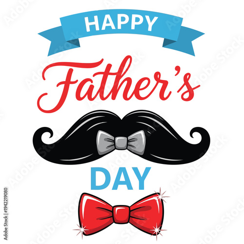 Illustration of happy fathers day greeting card with mustache and bow tie
