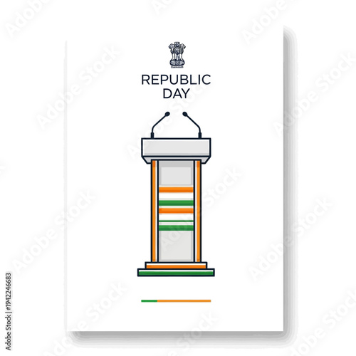 Republic Day India poster design featuring a podium with a flag motif, symbolizing national pride and celebration on a white background with a vector illustration style.