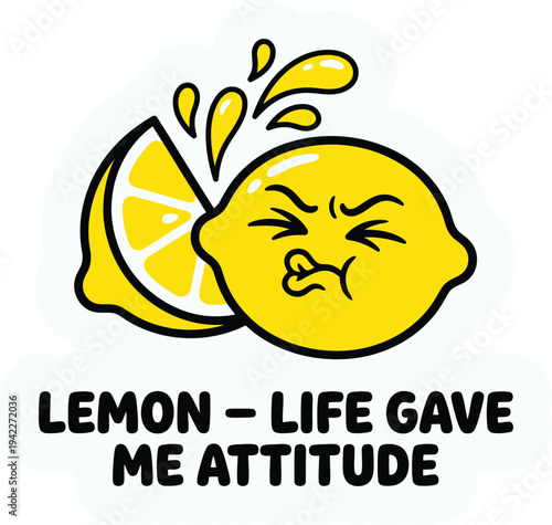 A cute and funny sticker illustration of a sour-faced lemon reacting with attitude, perfect for adding a humorous touch to any surface.
