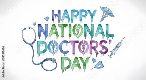Happy national doctors day colorful typography on white background isolated
