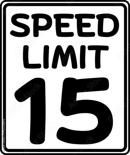 Speed limit 15 mph traffic sign