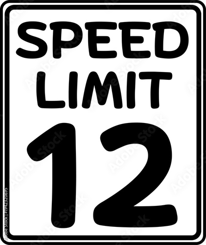 Speed limit 12 mph traffic sign