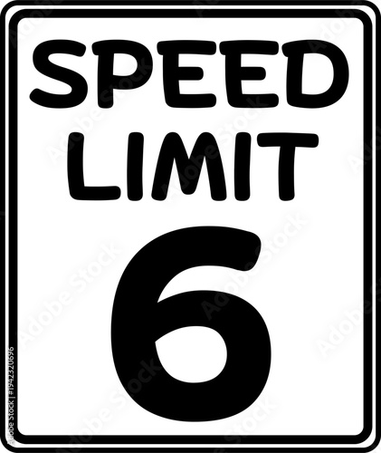Speed limit 6 mph traffic sign