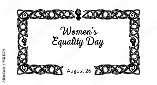 Celebrating women_s equality day on august 26 with elegant design and typography in black and white.