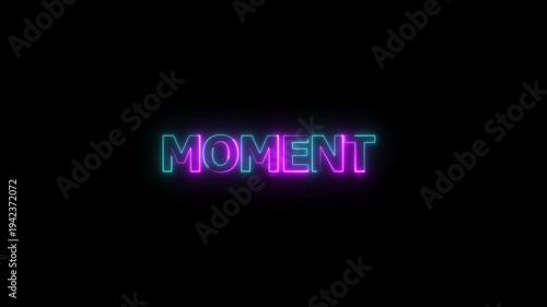 Glowing Neon “Moment” Sign with Vibrant Light Effect