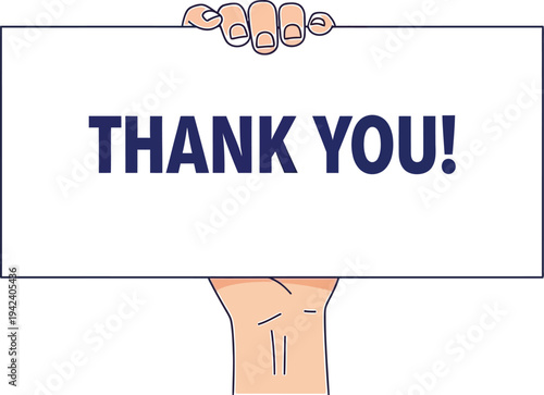 Minimalist vector graphic illustration showing a hand holding up a simple white sign displaying a bold dark blue thank you message