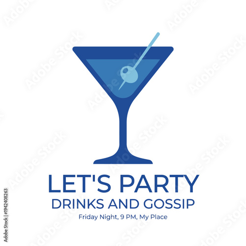 A lively invitation card featuring a glass of cocktail, encouraging friends to gather for drinks and gossip, perfect for a fun and casual evening at home.