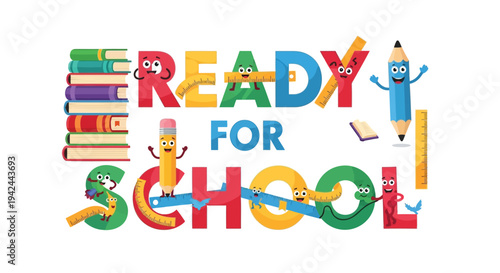 Vector illustration of 'Ready for School' colorful text with school icons