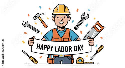 Construction Worker Holding Happy Labor Day Sign.