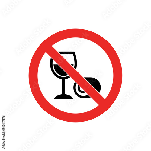 Prohibition Sign Indicating No Alcohol and Drug Use Allowed