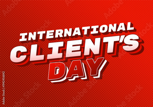 Bold red graphic with comic style 3d white and red text reading international clients day on textured diagonal patterned background