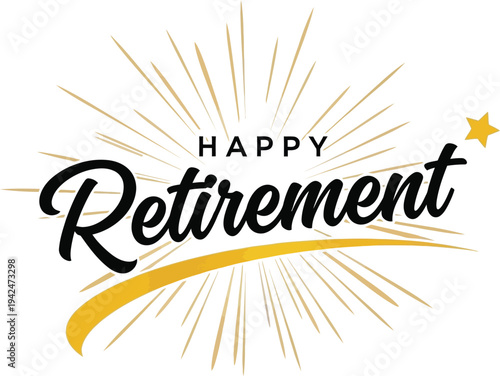 Happy retirement wishes with sparkling star and radiant lines on white background