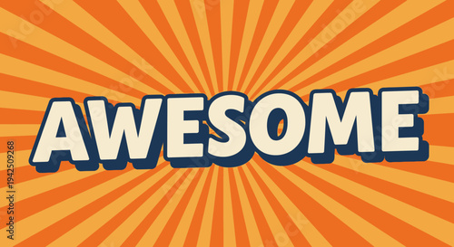 Awesome Word Text Pop Art Style on Radial Orange Background