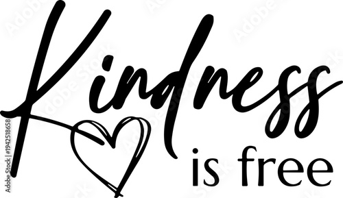 Kindness is free svg
