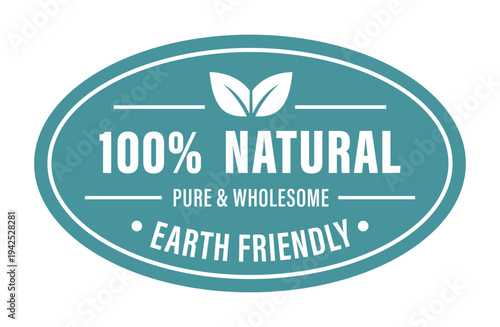 100% Natural Pure and Wholesome Earth Friendly Organic Product Label with Leaf Icons for Sustainable and Eco-Conscious Branding