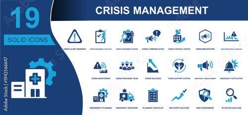 Crisis response icon set. Containing alert, assessment, monitoring, communication, response team, emergency planning, notification, recovery, risk and more. Solid vector icons collection.