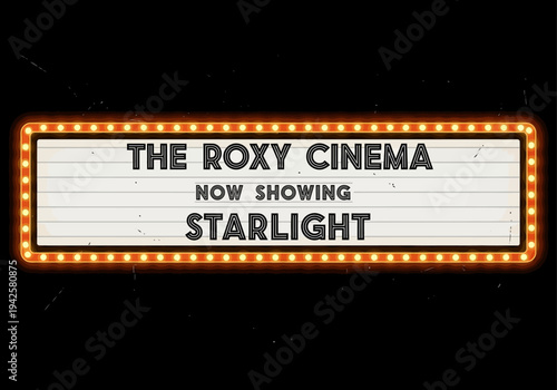 The Roxy Cinema is Now Showing the new movie Starlight on its retro marquee