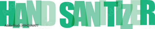 Bold green 'HAND SANITIZER' text vector illustration with overlapping letters, perfect for hygiene, health, and safety campaigns or product branding.