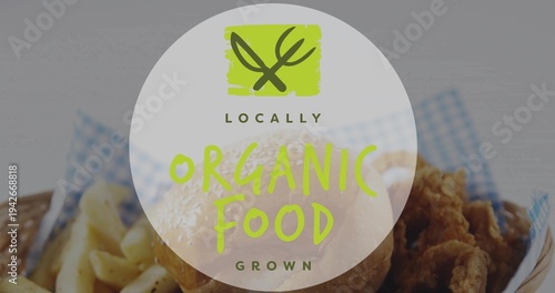 Showing frosted circle overlay with lime logo and ORGANIC FOOD over bun, fries, chicken on tabletop