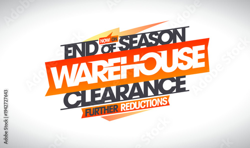 End of season warehouse clearance, further reductions - sale banner vector design